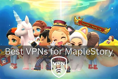 best vpn for maplestory  wait for real?  If you’re struggling with MapleStory lag, your ISP may be throttling your account, or your ping could be too high