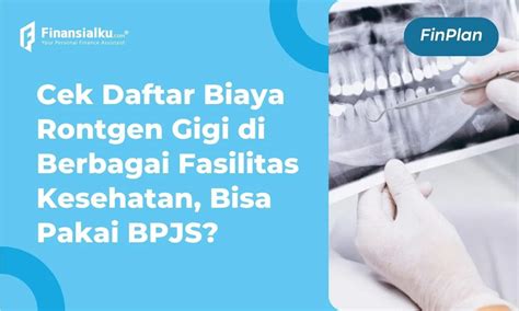 biaya foto rontgen gigi  Perkiraan Biaya Rontgen Perut Dokter gigi, sekaligus pendiri Indo Dental Center, drg