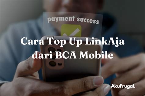 biaya top up linkaja dari bca 000 jika pengisian tersebut melalui bank BCA