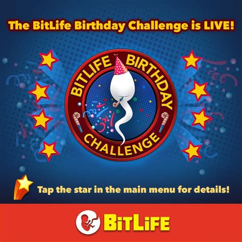 bitlife birthday challenge  Head into any of the options to adopt a cat, then repeat the process another four times or more to complete the Thank You, Next Challenge in BitLife