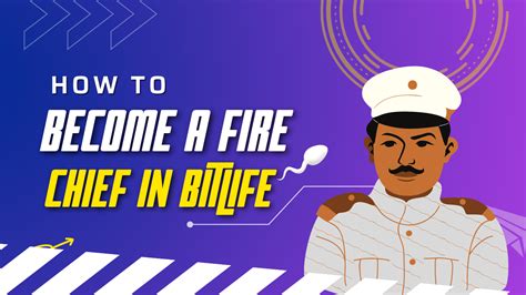 bitlife fire chief 10