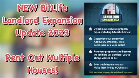 bitlife rent out property  Since the Investor Expansion Pack debuted with a price of $5, you can also expect the same for the Landlord Expansion Pack