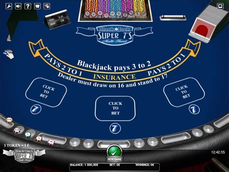blackjack super 7s multi hand echtgeld  It is a variant of the popular game of 21