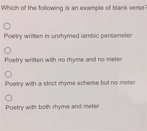 blank verse is always weegy  11/8/2023 1:16:57 AM| 4 Answers whats the first step you should take when doing a close reading of a