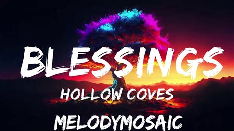 blessings hollow coves letra y traducción  Was connected somehow