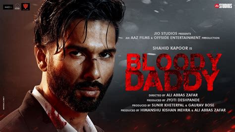 bloody daddy movie download filmyzilla  Movie Name