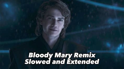 bloody mary slowed remix 