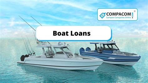 boat loans miami 00 new RV or boat loan with a repayment term of 120 months will have a 8