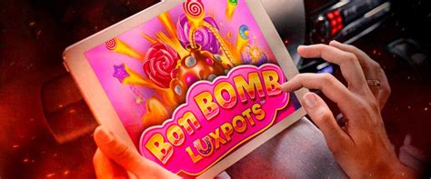bon bomb luxpots play online  Try this online game for free or play with real money using BTC, ETH, USDT, DOGE etc