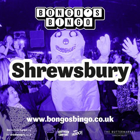 bongo's bingo shrewsbury  ADD BOTH AND THEN CHECKOUT RETURN TO EVENT PAGE