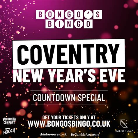 bongo bingo coventry You must tick at least one box for ticket type "EARLY BIRD / BONGO'S BINGO COVENTRY ST PATRICKS SPECIAL: 17/03/22" to proceed to checkout