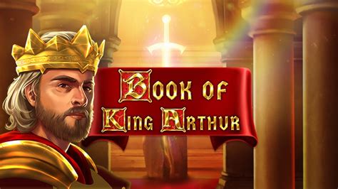 book of king arthur echtgeld  Whose might alone can stay these wasting wars, Whose might alone shall bring the realm of peace