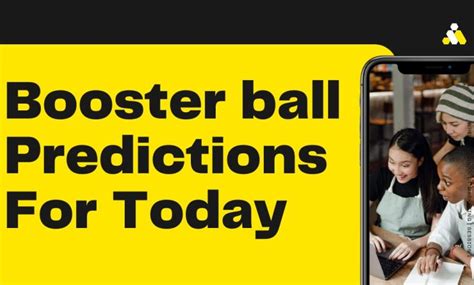 booster ball predictions for today teatime  5 times