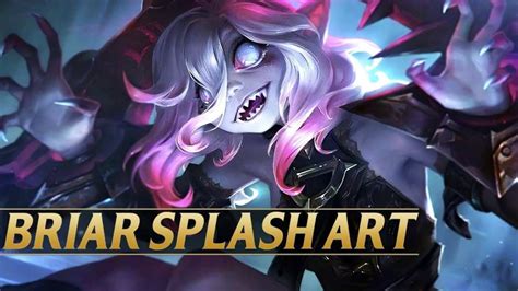 briar new champion splash art leaked  I fly in and fear and then get blown up