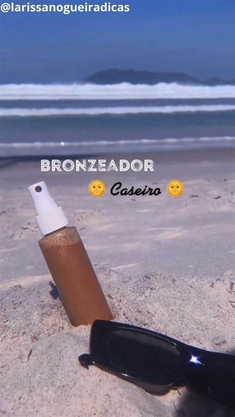 bronzeador caseiro com canela  A sua cómoda textura mousse permite uma aplicação rápida e fácil