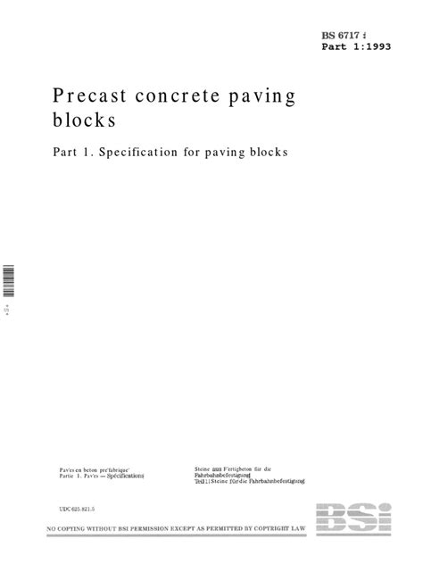 bs 6717 According to the SNI 03 – 0691 -1989 and British Standard BS 6717:1986 the strength of a paving block is determined by the maximum carrying capacity under distributed load