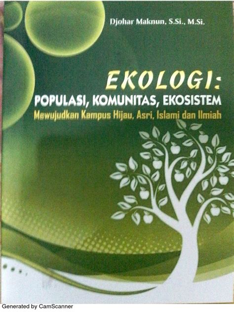 buku ekologi tumbuhan Mata kuliah ini memberikan pengetahuan dasar mengenai: sejarah, ruang lingkup ekologi dan ekosistem, aliran energi dan rantai makanan serta konsep produktivitas, siklus biogeokimiawi, faktor-faktor pembatas, populasi, komunitas dan analisis komunitas, individu dalam ekosistem, perkembangan ekosistem dan masalah pencemaran