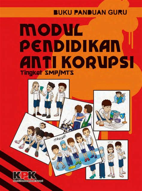 buku terbitan kpk  Waktu Pelayanan Senin-Jumat:BACAAN Sudah baca buku/e-book tentang korupsi baik terbitan KPK, Kemendikbud, Kemenristekdikti, atau buku-buku yang kamu temui di perpustakaan atau toko buku? Jika sudah, silakan tampilkan sampul buku-buku tersebut di kotak berikut (kamu boleh print out, gambar, atau apapun yang menarik buat kamu)