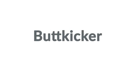 buttkicker discount code  Follow