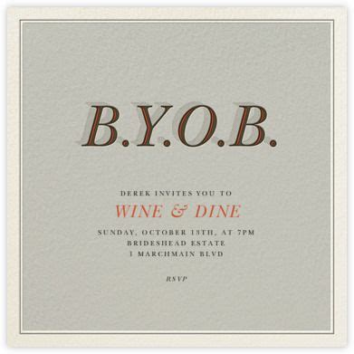 byob invitation wording samples  Use the classic “Candle Cutlery” invitation and some basic wording that gets all of your details across: Please join us for an