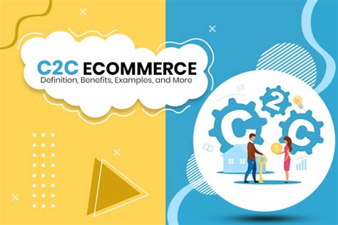 c2c e commerce examples  Business Definition of “C2B”