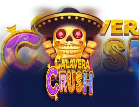 calavera crush play online  It is powered by GATI, Ygg drasils’s state-of-the-art technology