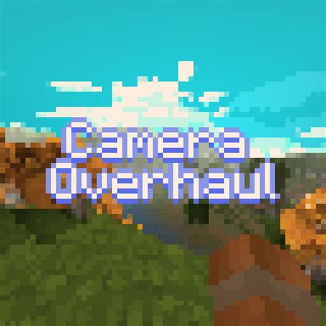 cameraoverhaul forge  Cherished Worlds (Fabric/Forge/Quilt)