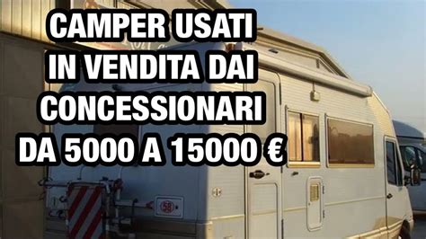 camper usati da 1000 a 5000 euro  Mostra numero