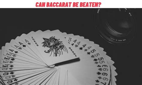 can baccarat be beaten  There’s no strategy for baccarat because the only decisions you make are which bet to take