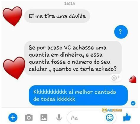 cantada pro namorado rir  Será que você pode me ajudar, estou com uma dúvida aqui, será que nós temos algum amigo em comum para nos apresentar? Gato, você acredita em amor à primeira vista ou será que terei que passar de novo na sua frente? Menino do céu, cada a sua mãe que eu preciso parabenizar ela