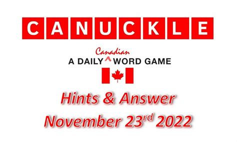 canuckle answer today Canuckle Answer Today August 20, 2023