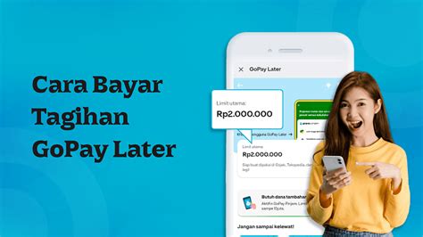 cara bayar tagihan paylater gojek  Sekarang, GoPay Later hadir di aplikasi GoPay, bikin kamu makin praktis penuhi kebutuhan dalam satu dompet digital