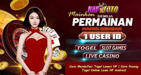 cara daftar togel lewat hp  Setelah pendaftaran berhasil anda pun tinggal melakukan deposit untuk mulai bermain togel