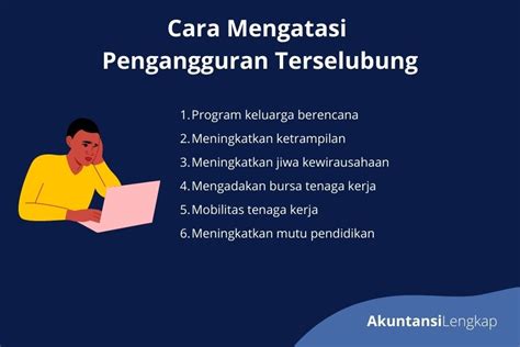 cara mengatasi pengangguran terselubung  Untuk menangani masalah pengangguran terbuka, ada beberapa cara yang dapat dilakukan