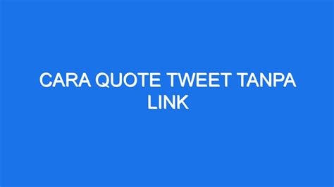 cara quote tweet tanpa link  Cara Melihat Trending Twitter