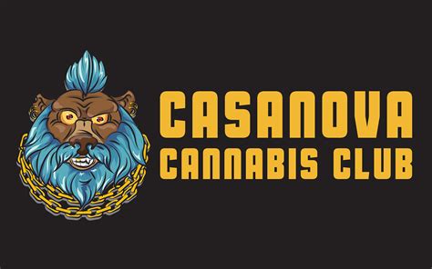 casanova cannabis club Private Cannabis Clubs