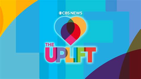 cbs news the uplift — stories that inspire  Read page 3124 of the latest Uplift news, headlines, stories, photos, and video from CBS News