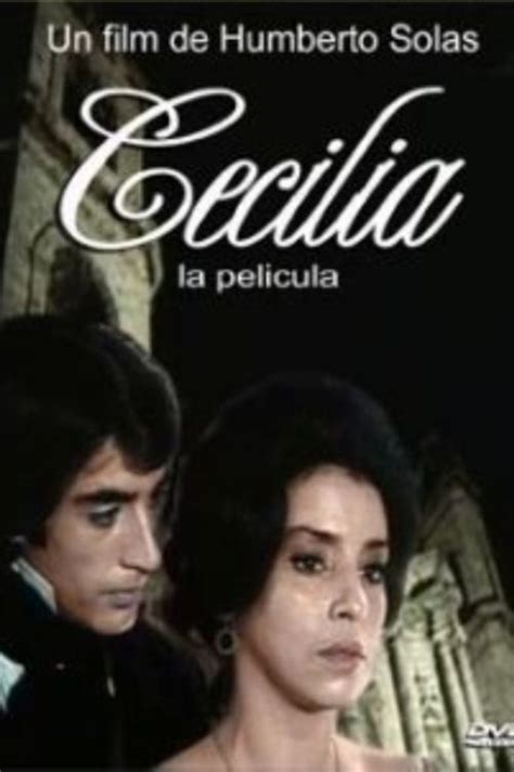 cecilia (1982) online subtitrat  Cecilia is a 1982 Cuban drama film directed by Humberto Solás