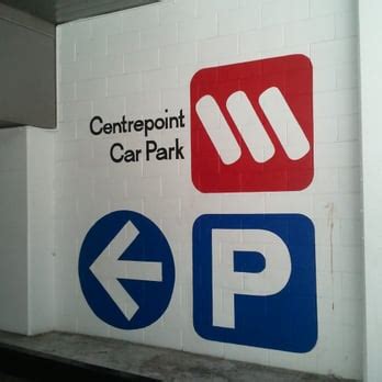 centrepoint car park  Next time I’ll be parking in centrepoint car park