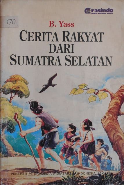 cerita rakyat dari sumatera selatan  Advertisement