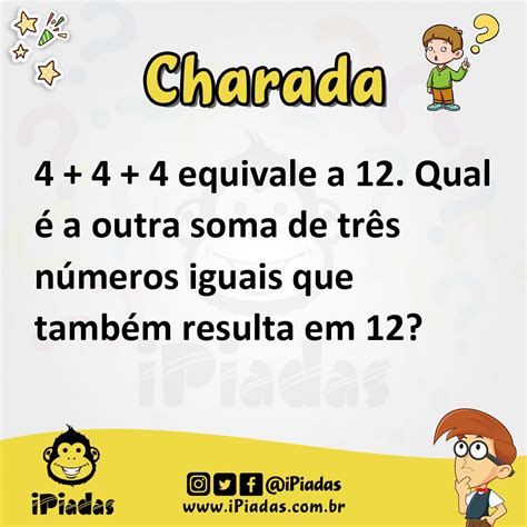 charadas matemáticas para whatsapp 13/nov/2019 - Mais um desafio para nossos seguidores 😎😎