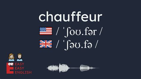 chauffeur pronunciation in american english  informal, figurative, French (transport: [sb] by car) llevar en coche a, llevar en auto a loc verb