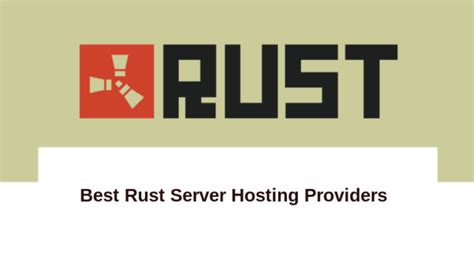 cheapest rust server hosting  Here, we have discussed the Top 9 Rust server hosting providers based on factors such as reliability, customer support services, and pricing