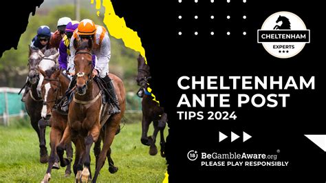 cheltenham ante post  There are x 5 free bets available