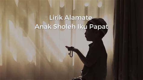 chord alamate anak sholeh iku papat  Ba’dane mu’min anut ing syari’at