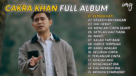 chord cakra khan kepada hati 27 Juli 2023 10:30 WIB