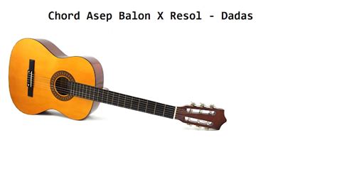 chord dadas asep balon 🎸 [Bb F Gm Eb Dm] Chords for Bawa Kalem Weh - Asep Balon x @Lain Koplo (Official Lyric Video)