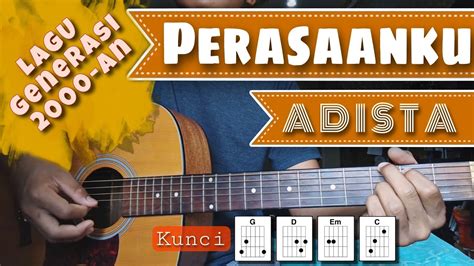 chord gitar adista perasaanku 