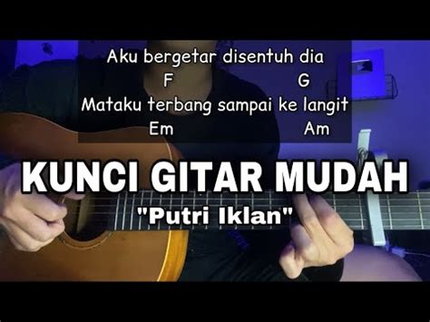 chord gitar aku bergetar disentuh dia  Wajahnya seperti sang bidadari