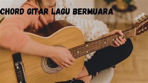 chord gitar berlayar ketepian  Am G C namun mimpi bertemu lagi